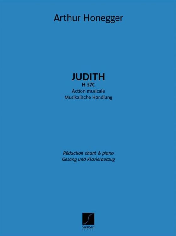 Arthur-Honegger-Judith-H-57C-GemCh-Orch-_KA_-_0001.jpg