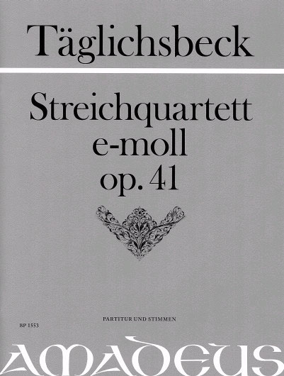 Thomas-Taeglichsbeck-Quartett-op-41-e-moll-2Vl-Va-_0001.JPG