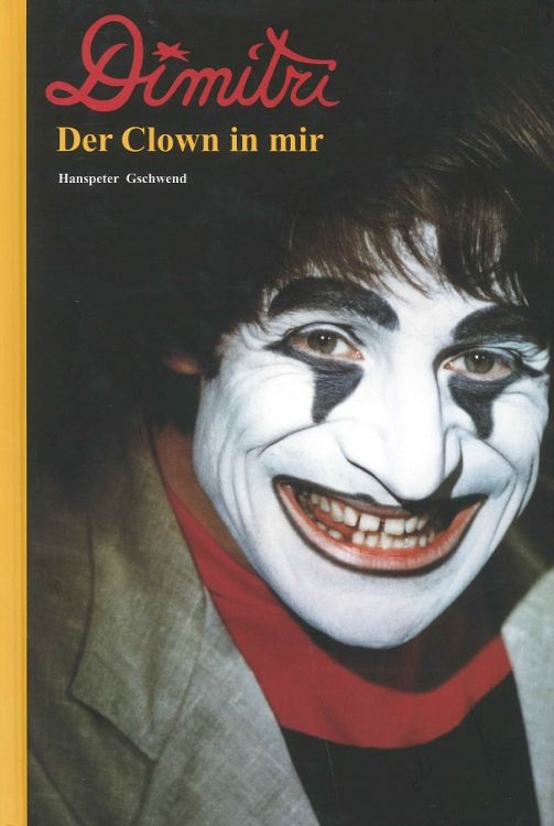 Hanspeter-Gschwend-Dimitri-Der-Clown-in-mir-Buch-__0001.jpg