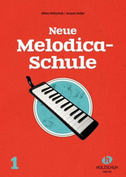 alfons-holzschuh-neue-melodica-schule-vol-1-melodi_0001.JPG