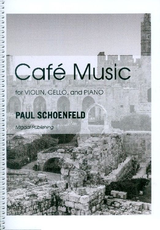Paul-Schoenfield-Cafe-Music-Vl-Vc-Pno-_PSt_-_0001.jpg