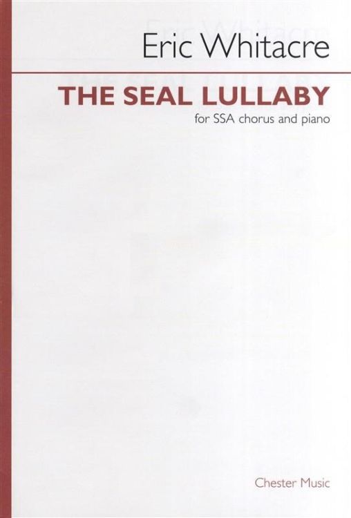 Eric-Whitacre-The-Seal-Lullaby-FCh-Pno-_0001.jpg