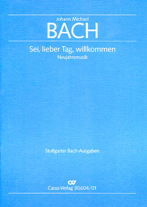 Johann-Michael-Bach-Sei-lieber-Tag-willkommen-GemC_0001.JPG