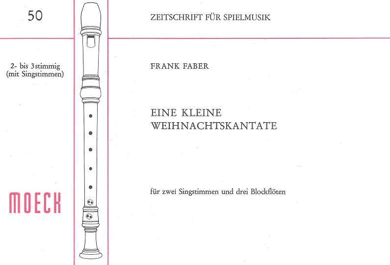 Frank-Faber-Kleine-Weihnachtskantate-2SiSt-3Blfl-__0001.JPG