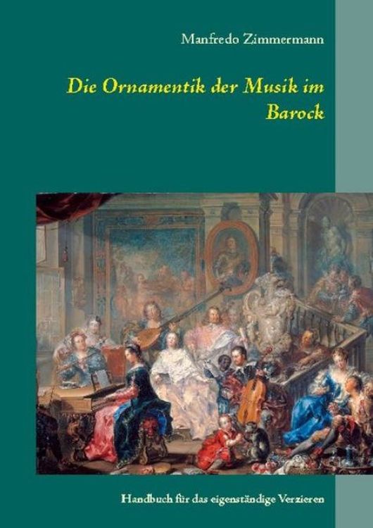Zimmermann-Manfredo-Die-Ornamentik-in-der-Musik-Ba_0001.jpg