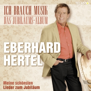 Ich-brauch-Musik-Das-Jubilaeums-Album-Hertel-Eberh_0001.JPG
