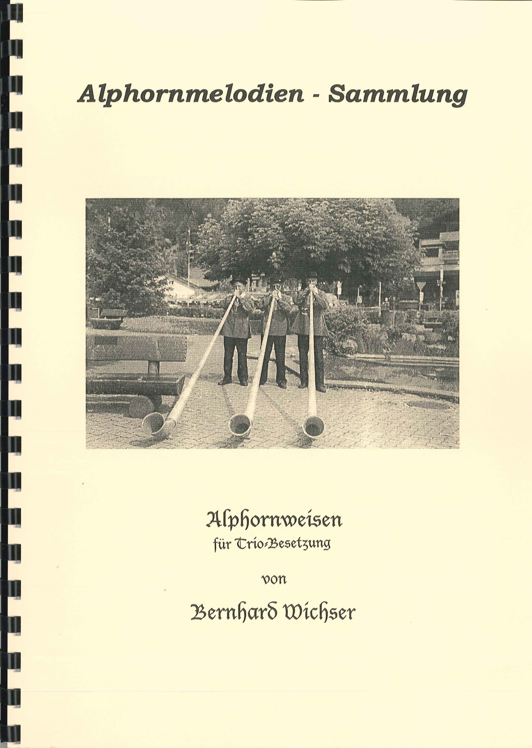 Bernhard-Wichser-Alphornmelodien-Sammlung-Band-1-u_0001.JPG