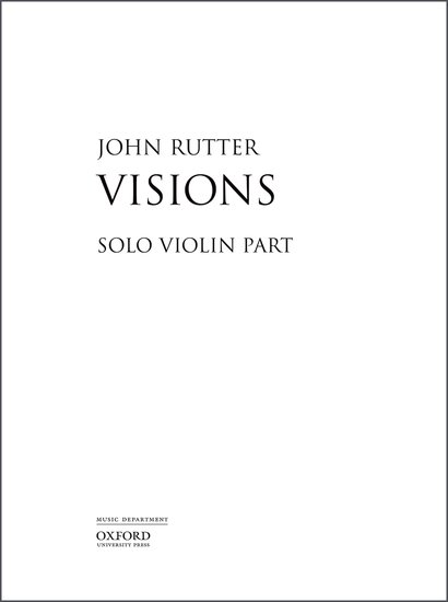 John-Rutter-Visions-FCh-Vl-Hp-StrOrch-_Vl-solo_-_0001.JPG