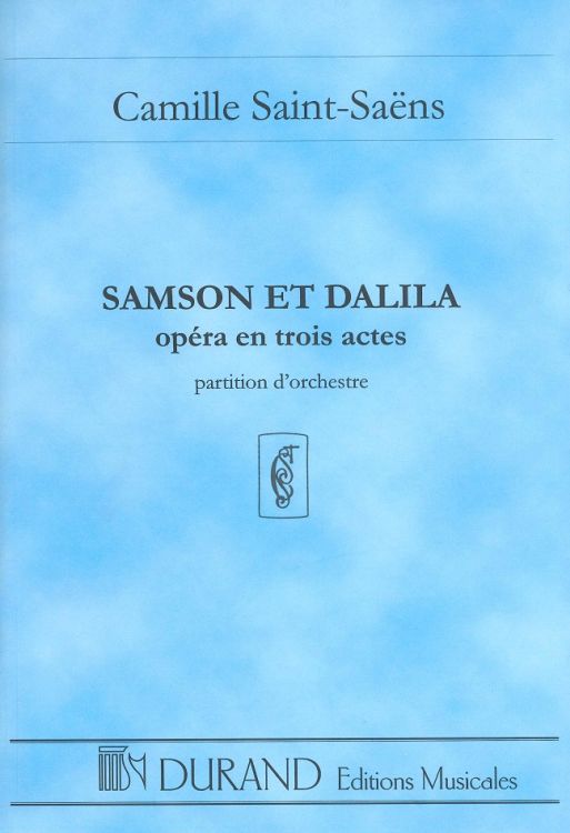 Camille-Saint-Sa_ns-Samson-et-Dalila-Oper-_StP_-_0001.jpg
