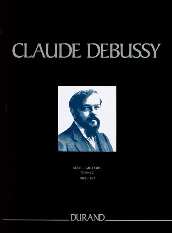 Claude-Debussy-Melodies-Vol-2-1882-1887-Ges-Pno-_0001.jpg