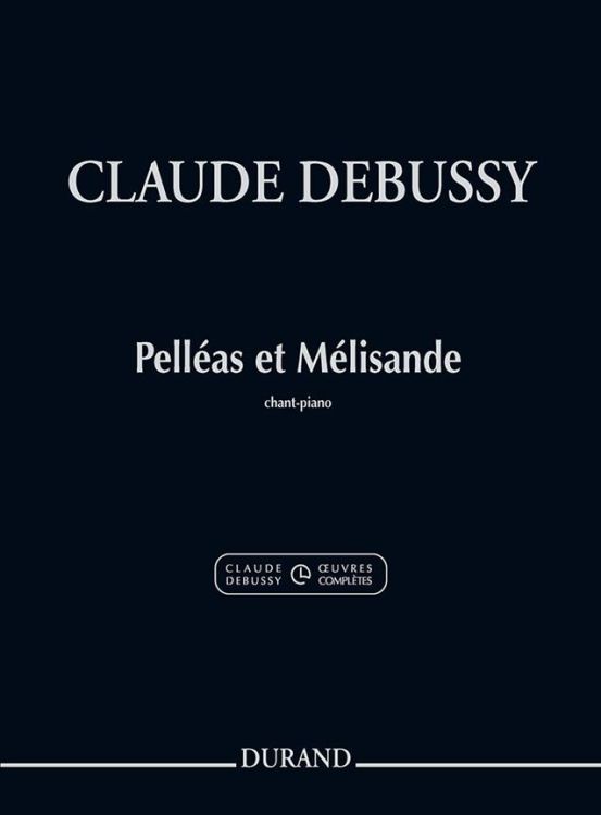 Claude-Debussy-Pelleas-et-Melisande-Oper-_KA_-_0001.jpg