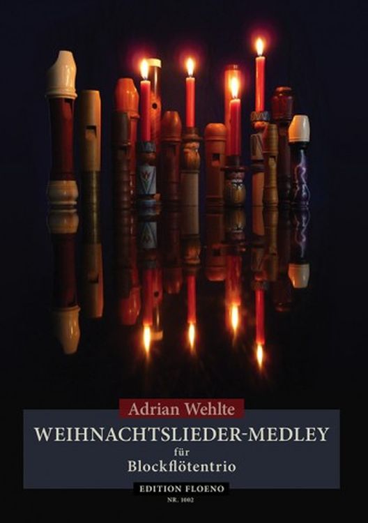 Adrian-Wehlte-Weihnachtslieder-Medley-SBlfl-ABlfl-_0001.jpg