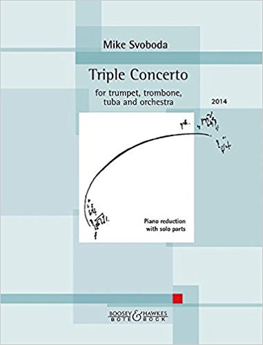 Mike-Svoboda-Triple-Concerto-2014-Trp-Pos-Tuba-Orc_0001.JPG