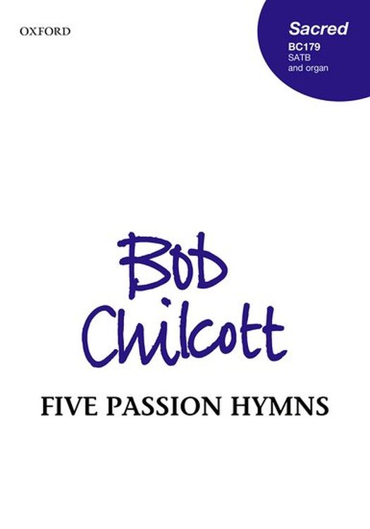 Bob-Chilcott-Five-Passion-Hymns-GemCh-Org-_0001.jpg